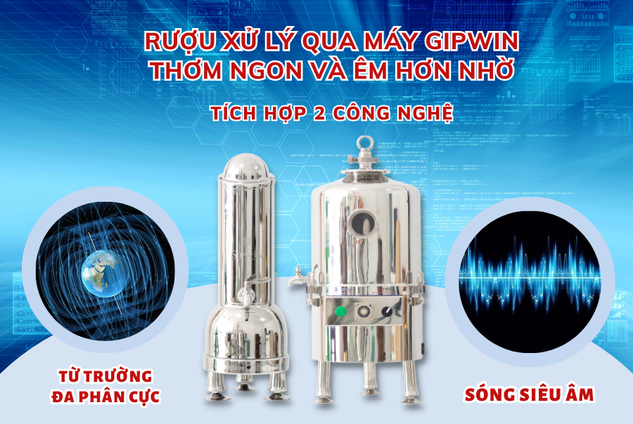 Tại sao rượu sau khi được xử lý qua Gipwin lại thơm ngon và uống êm đằm hơn ?